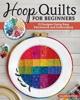 Hoop Quilts for Beginners - AnneMarie Chany - 9781637410455