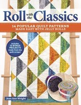 Roll with the Classics - Jean Ann Wright - 9781637411759