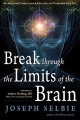 Break Through the Limits of the Brain - Joseph (Joseph Selbie) Selbie - 9781637480045