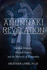 Anunnaki Revelation - Heather Lynn - 9781637480229