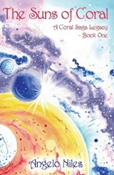 The Suns of Coral - Angelo Niles - 9781637515747