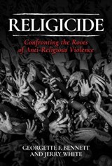 Religicide - Georgette F. Bennett ; Jerry White - 9781637581025