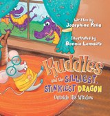 Kuddles and the Silliest, Stinkiest Dragon Outside His Window - Josephine Peña - 9781637658758