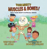 Your Mighty Muscles & Bones! - Ryan - 9781637658987