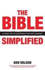 The Bible... Simplified - Ken Wilson - 9781637696484