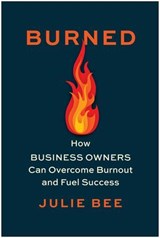 Burned - Julie Bee - 9781637744918