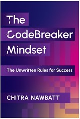 CodeBreaker Mindset - Chitra Nawbatt - 9781637748565