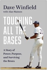 Touching All the Bases - Dave Winfield - 9781637748985