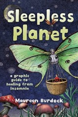 Sleepless Planet - Maureen Burdock - 9781637790939