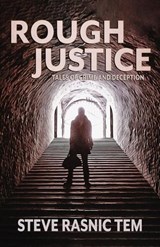 Rough Justice - Steve Rasnic Tem - 9781637891681