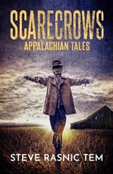 Scarecrows: Appalachian Tales - Steve Rasnic Tem - 9781637891711