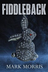 Fiddleback - Mark Morris - 9781637891995