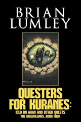Questers for Kuranes - Brian Lumley - 9781637893944
