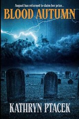 Blood Autumn - Kathryn Ptacek - 9781637894002