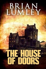 The House of Doors - Brian Lumley - 9781637894255