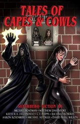 Tales of Capes and Cowls - Michael Boatman ; Matthew Davenport ; Keith R a DeCandido - 9781637898024