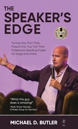The Speaker's Edge - Michael D Butler - 9781637920145