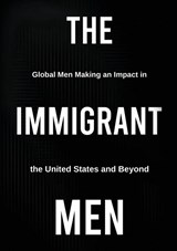 THE IMMIGRANT MEN - Michael D. Butler - 9781637927069