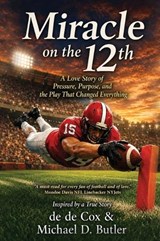 Miracle on the 12th - de de Cox ; Michael D Butler - 9781637929988