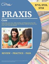 Praxis Core Study Guide 2023-2024 - J. G. Cox - 9781637982570