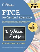 FTCE Professional Education 083 Quick Study Guide - Eric Canizales - 9781637987971