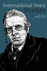 International Yeats Studies - Neil Mann ; Wayne K Chapman - 9781638042006