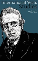 International Yeats Studies - Neil Mann ; Wayne K Chapman - 9781638042013
