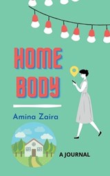 Home Body - Amina Zaira - 9781638069638