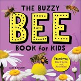 The Buzzy Bee Book for Kids - Alice B. McGinty - 9781638072485