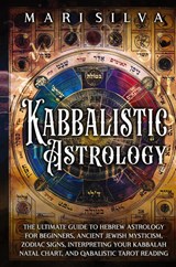 Kabbalistic Astrology - Mari Silva - 9781638182597