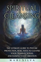 Spiritual Cleansing - Mari Silva - 9781638182689
