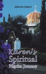 Karen’s Spiritual Pilgrim Journey - Karen Rich-Franklin - 9781638292432