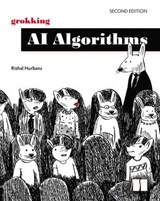 Grokking AI Algorithms, Second Edition - Rishal Hurbans - 9781638358039