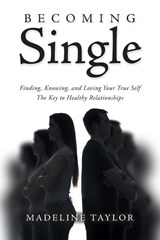 Becoming Single - Madeline Taylor - 9781638446170