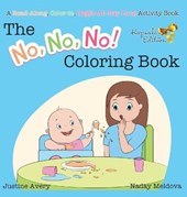 The No, No, No! Coloring Book
