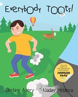 Everybody Toots! - Justine Avery - 9781638822318