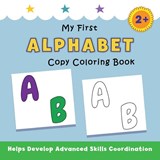 My First Alphabet Copy Coloring Book - Justine Avery - 9781638822592