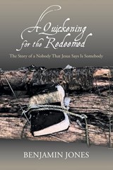 A Quickening for the Redeemed - Benjamin Jones - 9781638852988