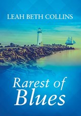 Rarest of Blues - Leah Beth Collins - 9781638857037