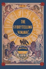 The Storytelling Almanac - John Bucher - 9781639010769