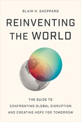 Reinventing the World - Blair H Sheppard - 9781639081837