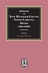 New Hanover County, North Carolina Deeds, 1794-1803. (Volume #4) - Albert Bruce Pruitt - 9781639147373