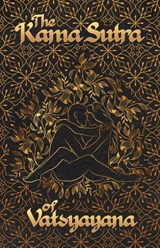 The Kama Sutra Of Vatsyayana - Vatsyayana - 9781639230532