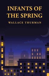 Infants of the Spring - Wallace Thurman - 9781639238712