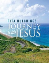 Journey With Jesus - HUTCHINGS,  Rita - 9781639450572
