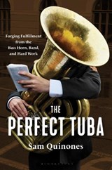 The Perfect Tuba - Sam Quinones - 9781639735488