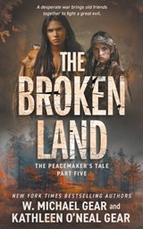 The Broken Land: A Historical Fantasy Series - W. Michael Gear - 9781639775842