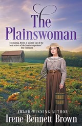 The Plainswoman: An American Historical Romance Novel - Irene Bennett Brown - 9781639777532