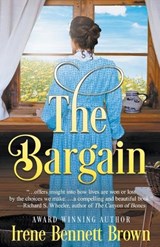 The Bargain: An American Historical Romance Novel - Irene Bennett Brown - 9781639777556