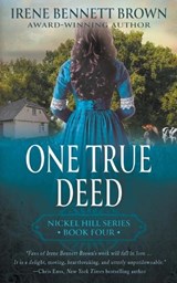 One True Deed: A Classic Historical Western Romance Series - BROWN,  Irene Bennett - 9781639777808